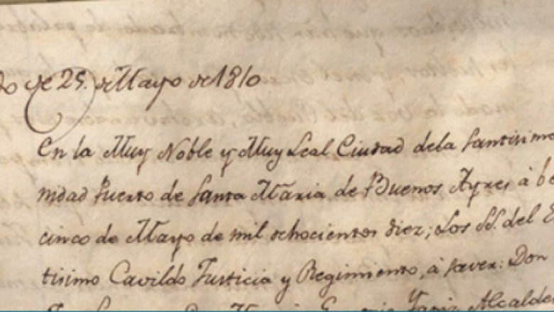 El 25 de mayo de 1810: el primer gobierno patrio (Por Felipe Pigna)