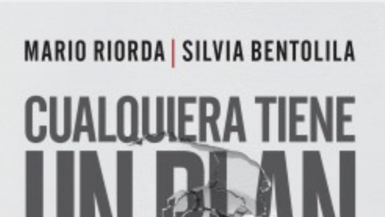 Cualquiera tiene un plan hasta que te pegan en la cara (Por Mario Riorda)